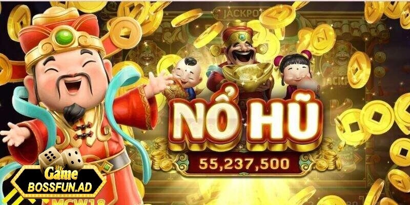 Mẹo và chiến thuật chơi nổ hũ thần tài tại bossfun